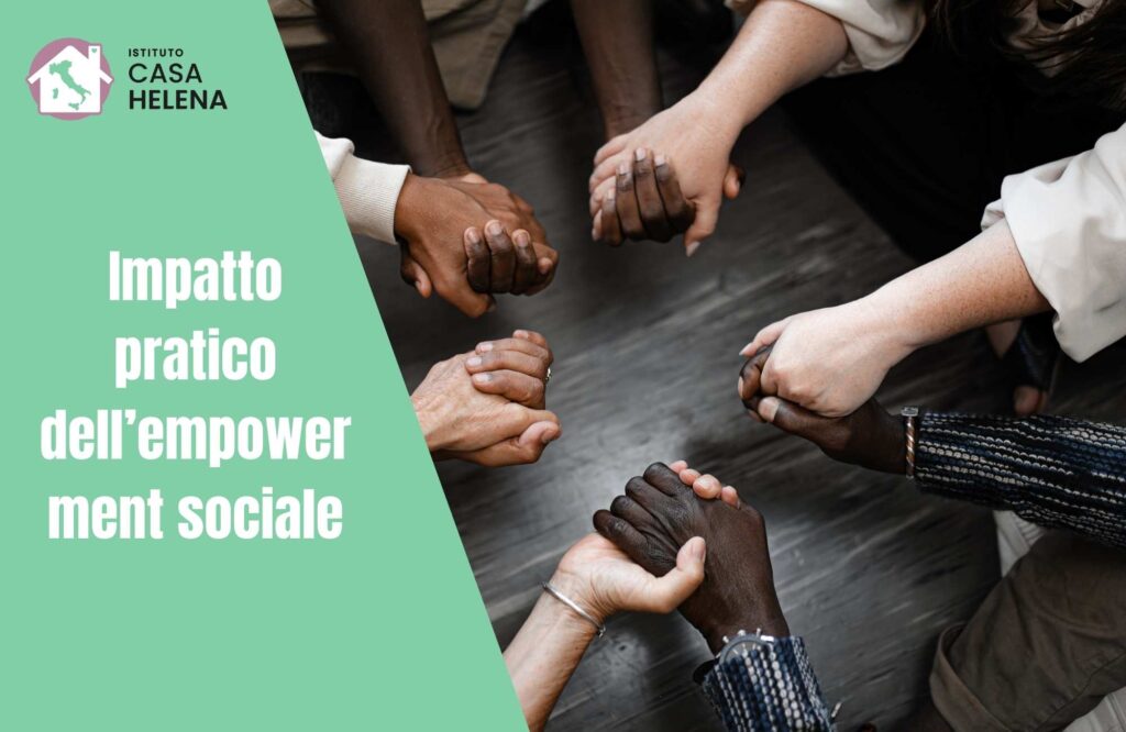 Impatto pratico dell’empowerment sociale
