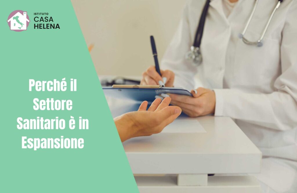 Perché il Settore Sanitario è in Espansione