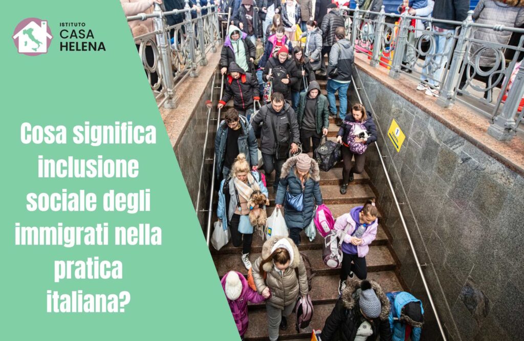 Cosa significa inclusione sociale degli immigrati nella pratica italiana